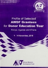 Image of Profile of Selected AWDF Grantees for Donor Education Tour Kenya, Uganda and Ghana