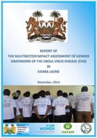 Image of Report of the Multisector Impact Assessment of Gender Dimensions of the Ebola Virus Disease (EVD) in Sierra Leone